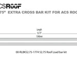 ACS ROOF PLATFORM RACK -  Extra Load Bar Kit