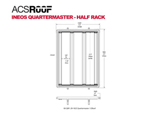 ACS ROOF INEOS QUARTERMASTER HALF RACK DIAGRAM WITH MEASUREMENTS 