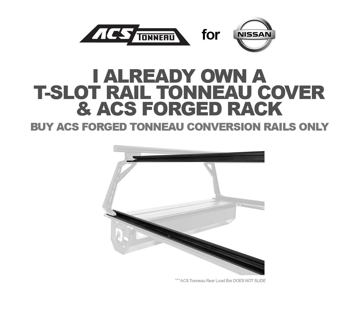 ACS FORGED TONNEAU - RAILS ONLY - Nissan