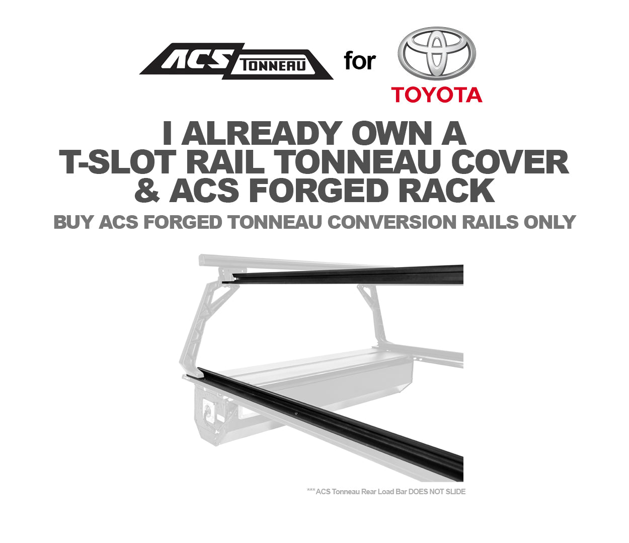 ACS FORGED TONNEAU - RAILS ONLY - Toyota - Leitner Designs